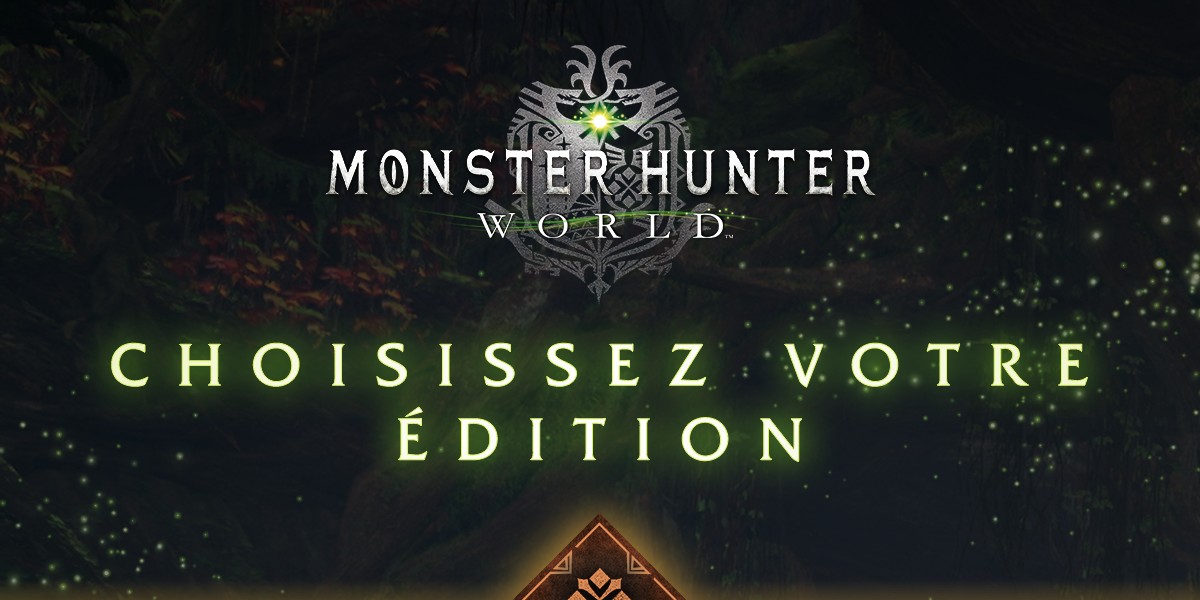 MONSTER HUNTER : Le détail des éditions Standard et Deluxe